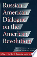 Russian-American dialogue on the American Revolution /