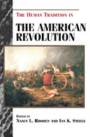 The human tradition in the American Revolution /