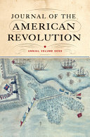 Journal of the American Revolution : annual volume.