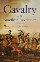 Cavalry of the American Revolution /