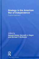 Strategy in the American War of Independence : a global approach /