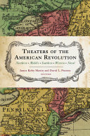 Theaters of the American Revolution : northern, middle, southern, western, naval /