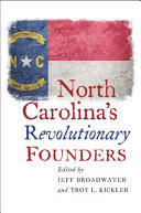 North Carolina's revolutionary founders /