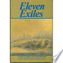 Eleven exiles : accounts of Loyalists of the American Revolution /
