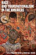 Race and transnationalism in the Americas /