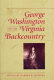George Washington and the Virginia backcountry /
