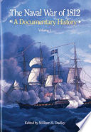 The Naval War of 1812 : a documentary history /