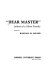 "Dear Master" : letters of a slave family /