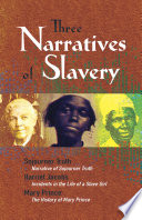 Three narratives of slavery.