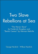 Two slave rebellions at sea /