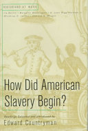 How did American slavery begin? : readings /