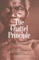 The chattel principle : internal slave trades in the Americas /