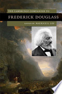 The Cambridge companion to Frederick Douglass /