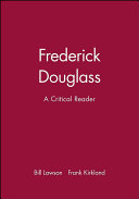 Frederick Douglass : a critical reader /