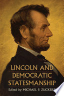 Lincoln and democratic statesmanship /