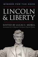 Lincoln & liberty : wisdom for the ages /