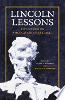 Lincoln lessons : reflections on America's greatest leader /