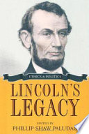 Lincoln's legacy : ethics and politics /
