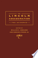 The Lincoln assassination : the evidence /