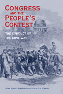 Congress and the people's contest : the conduct of the Civil War /