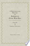 A documentary history of the American Civil War era /