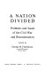 A Nation divided : problems and issues of the Civil War and Reconstruction /