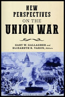 New perspectives on the Union War /