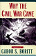 Why the Civil War came /