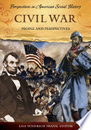 Civil War : people and perspectives /