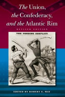 The Union, the Confederacy, and the Atlantic rim /