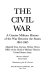 The Civil War : a concise military history of the War between the States, 1861-1865 /