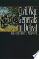 Civil War generals in defeat /