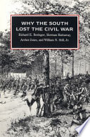 Why the South lost the Civil War /