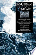 Two Germans in the Civil War : the diary of John Daeuble and the letters of Gottfried Rentschler, 6th Kentucky Volunteer Infantry /