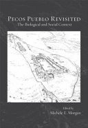 Pecos Pueblo revisited : the biological and social context /