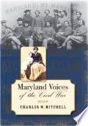 Maryland voices of the Civil War /