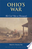 Ohio's war : the Civil War in documents /