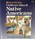 Rand McNally children's atlas of Native Americans.