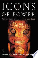 Icons of power : feline symbolism in the Americas /