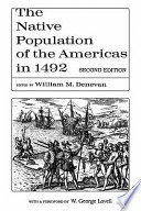 The Native population of the Americas in 1492 /