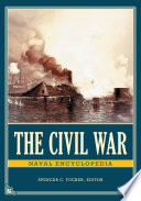 The Civil War naval encyclopedia /