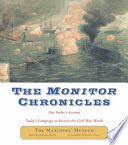 The Monitor chronicles : one sailor's account : today's campaign to recover the Civil War wreck /