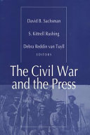 The Civil War and the press /