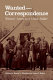 Wanted--correspondence : women's letters to a Union soldier /