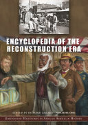 Encyclopedia of the Reconstruction era /