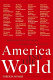 America and the world : debating the new shape of international politics.