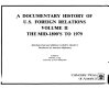 A Documentary history of U.S. foreign relations : selections from and additions to Ruhl J. Bartlett's The record of American diplomacy /