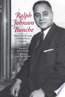 Ralph Johnson Bunche : public intellectual and Nobel Peace laureate /