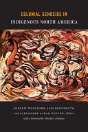 Colonial genocide in indigenous North America /