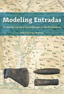 Modeling entradas : sixteenth-century assemblages in North America /
